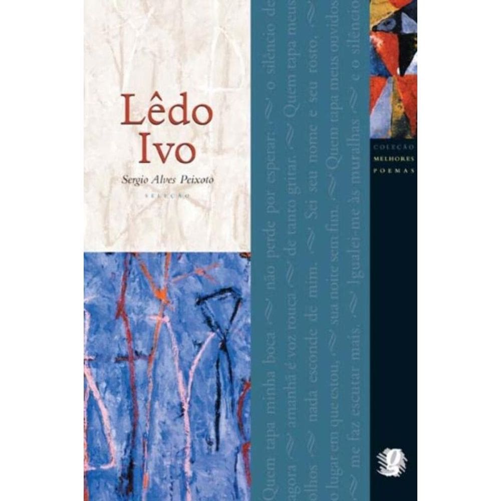 Melhores Poemas De Ledo Ivo, Os