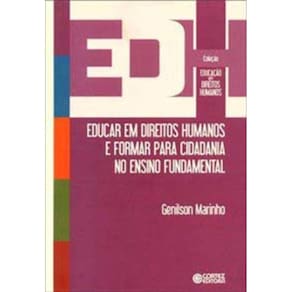 Educar Em Direitos Humanos E Formar Para Cidadania