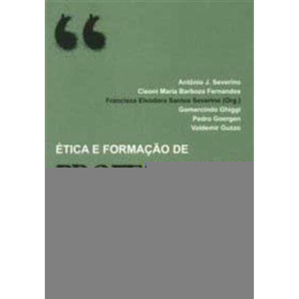 Etica E Formacao De Professores