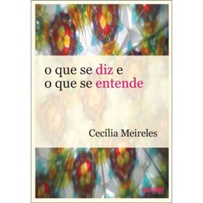 Que Se Diz E O Que Se Entende, O