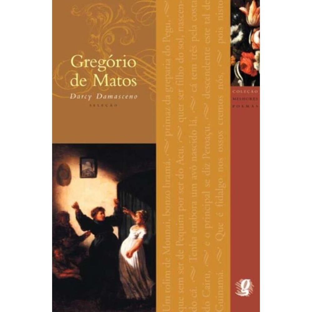 Melhores Poemas De Gregorio De Matos, Os