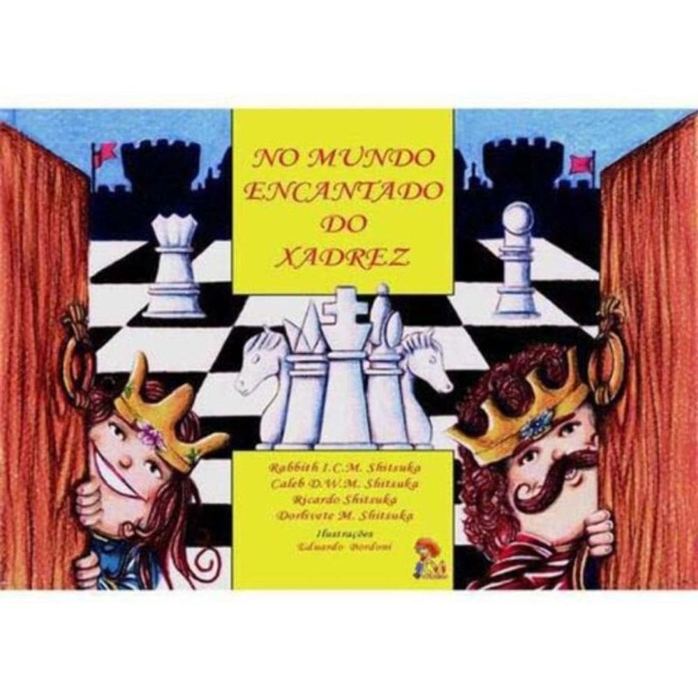 No Mundo Encantado do Xadrez