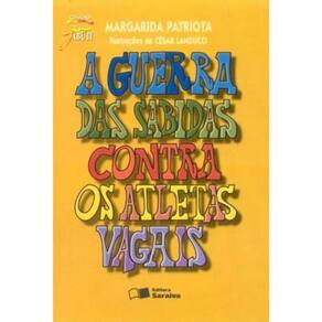 Guerra Das Sabidas Contra Os Atletas Vagais, A
