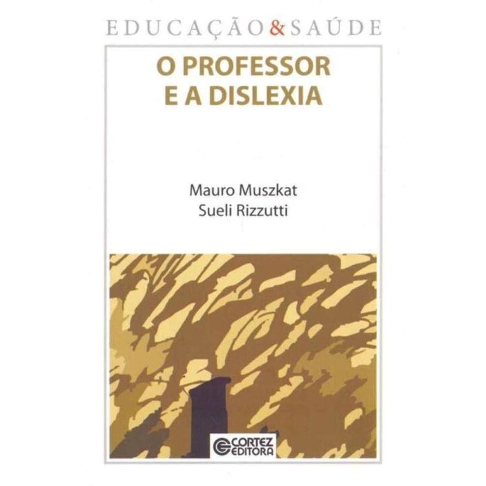 Professor e a Dislexia, O