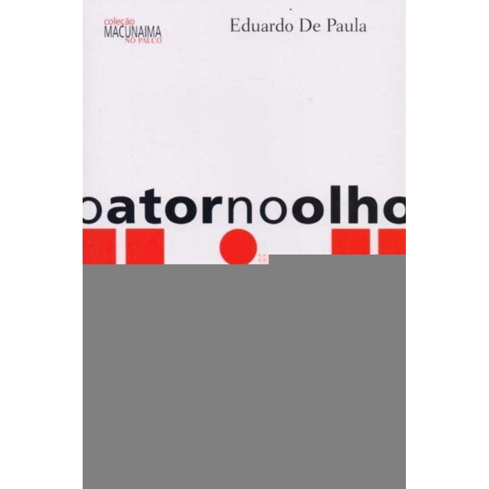 Ator no Olho do Furacão, O