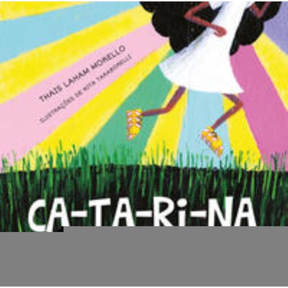 Ca-ta-ri-na