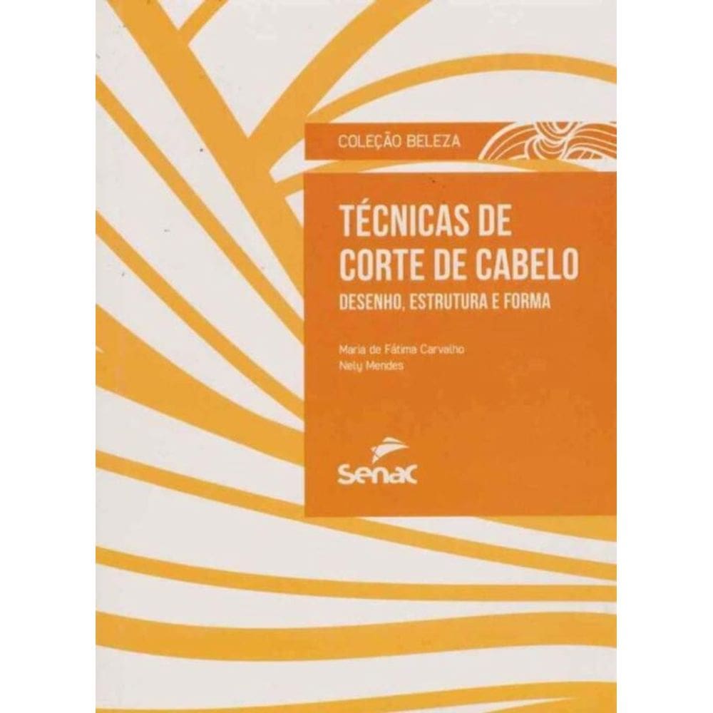 Técnicas de Corte de Cabelo - Desenho, Estrutura e Forma