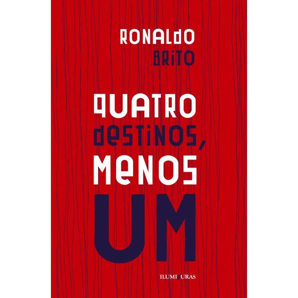 Quatro destinos, menos um