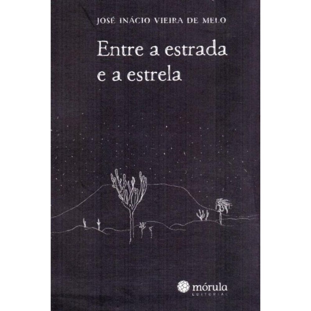 Entre a Estrada e a Estrela