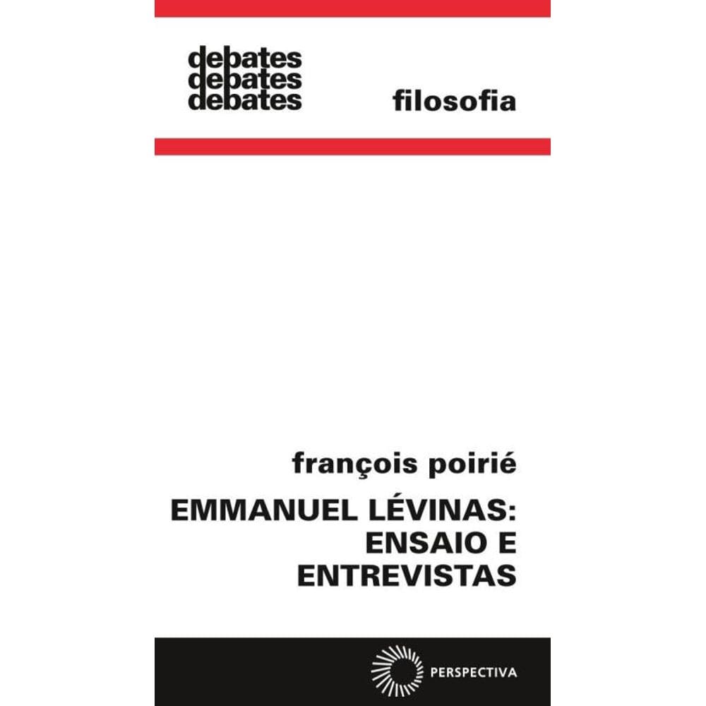 Emmanuel Lévinas: ensaio e entrevistas