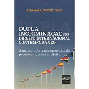 Dupla Incriminação no Direito Internacional Contemporâneo