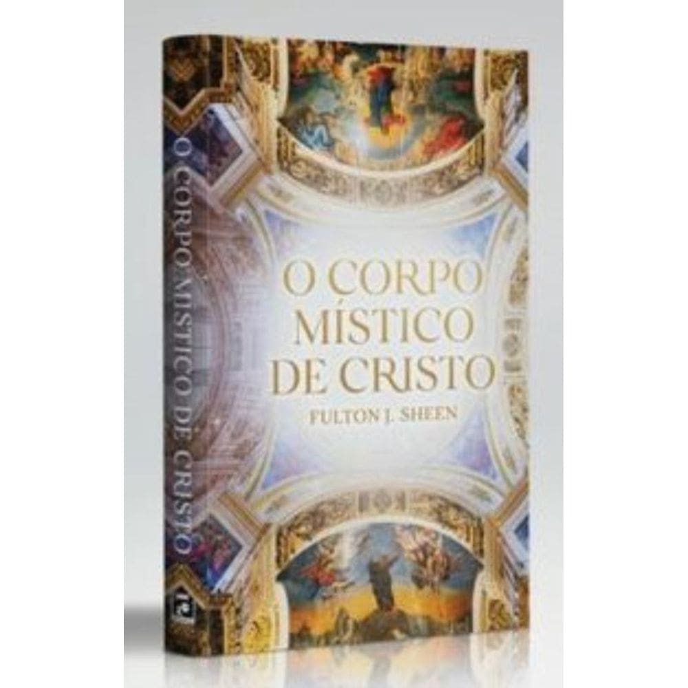 O Corpo Místico De Cristo
