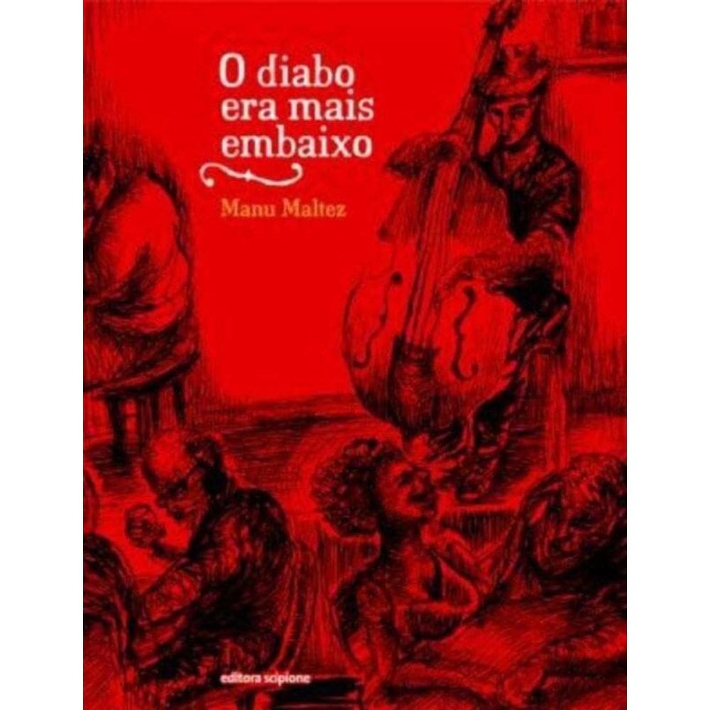 Diabo Era Mais Embaixo, O