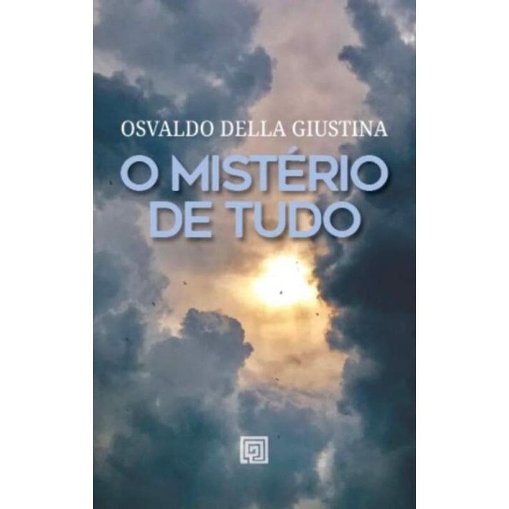 O Mistério de Tudo