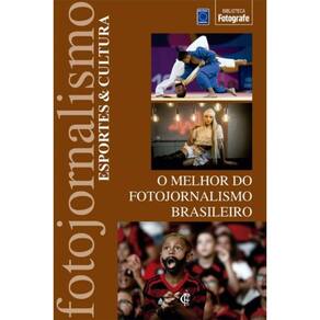 Melhor Do Fotojorn. Brasileiro: Esportes & Cultura