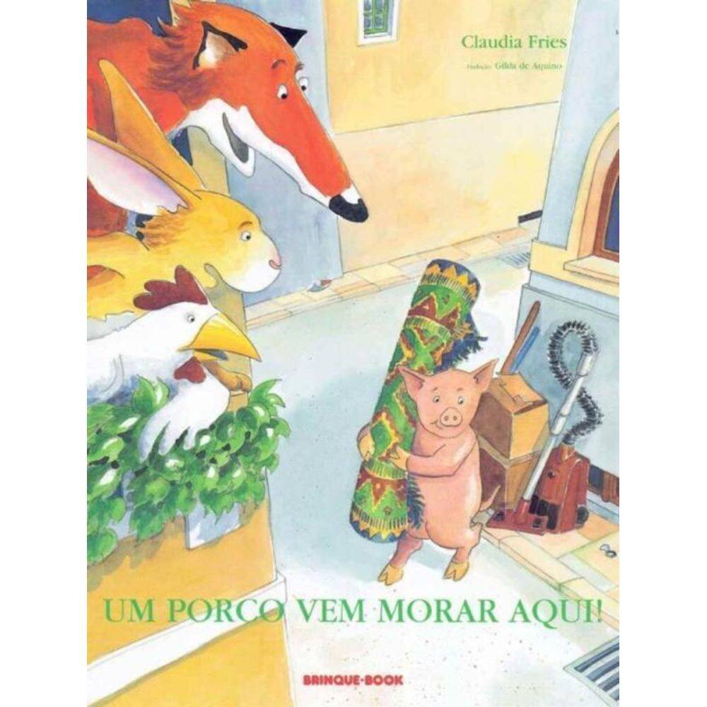 Um Porco Vem Morar Aqui!