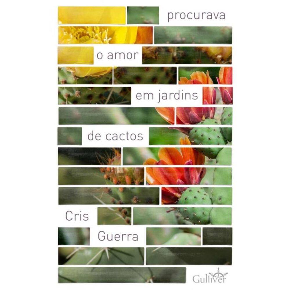 Procurava O Amor Em Jardins De Cactos
