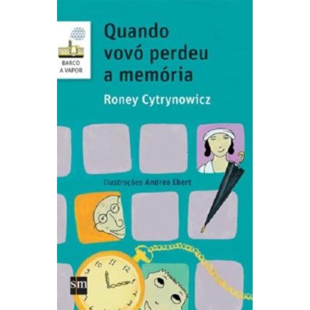 Quando Vovó Perdeu a Memória - 02Ed/17