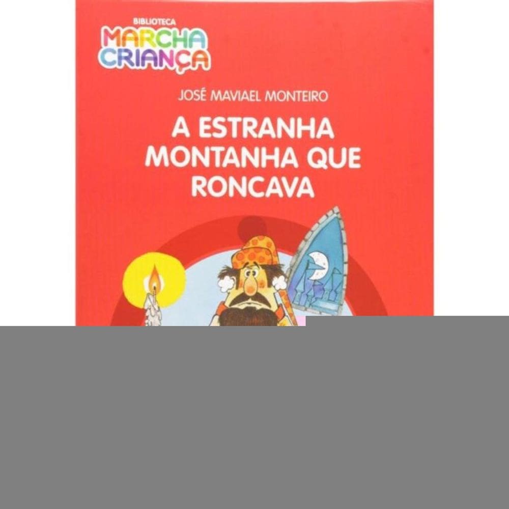 Estranha Montanha Que Roncava, A
