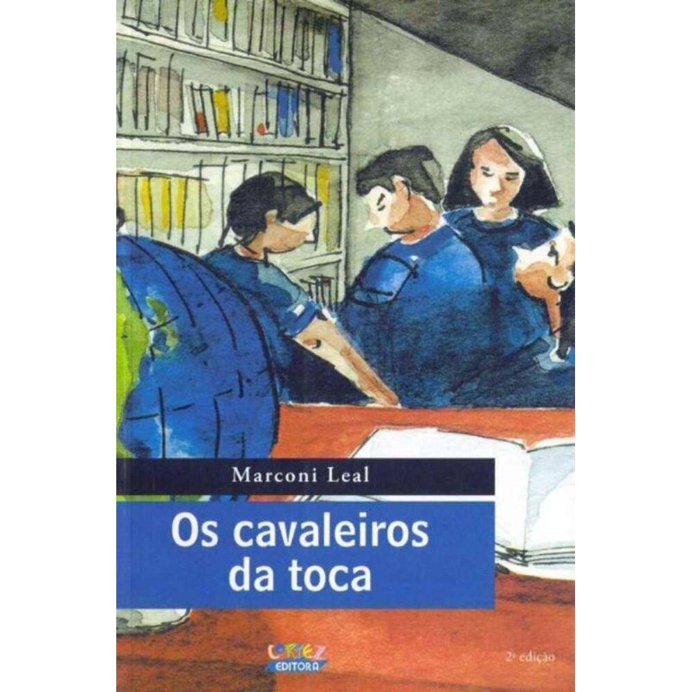 Cavaleiros da Toca, Os