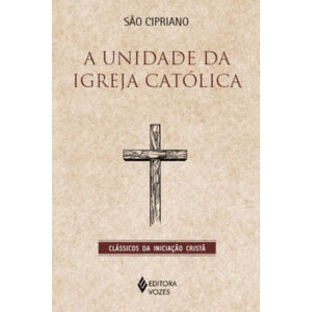 Unidade Da Igreja Catolica, A