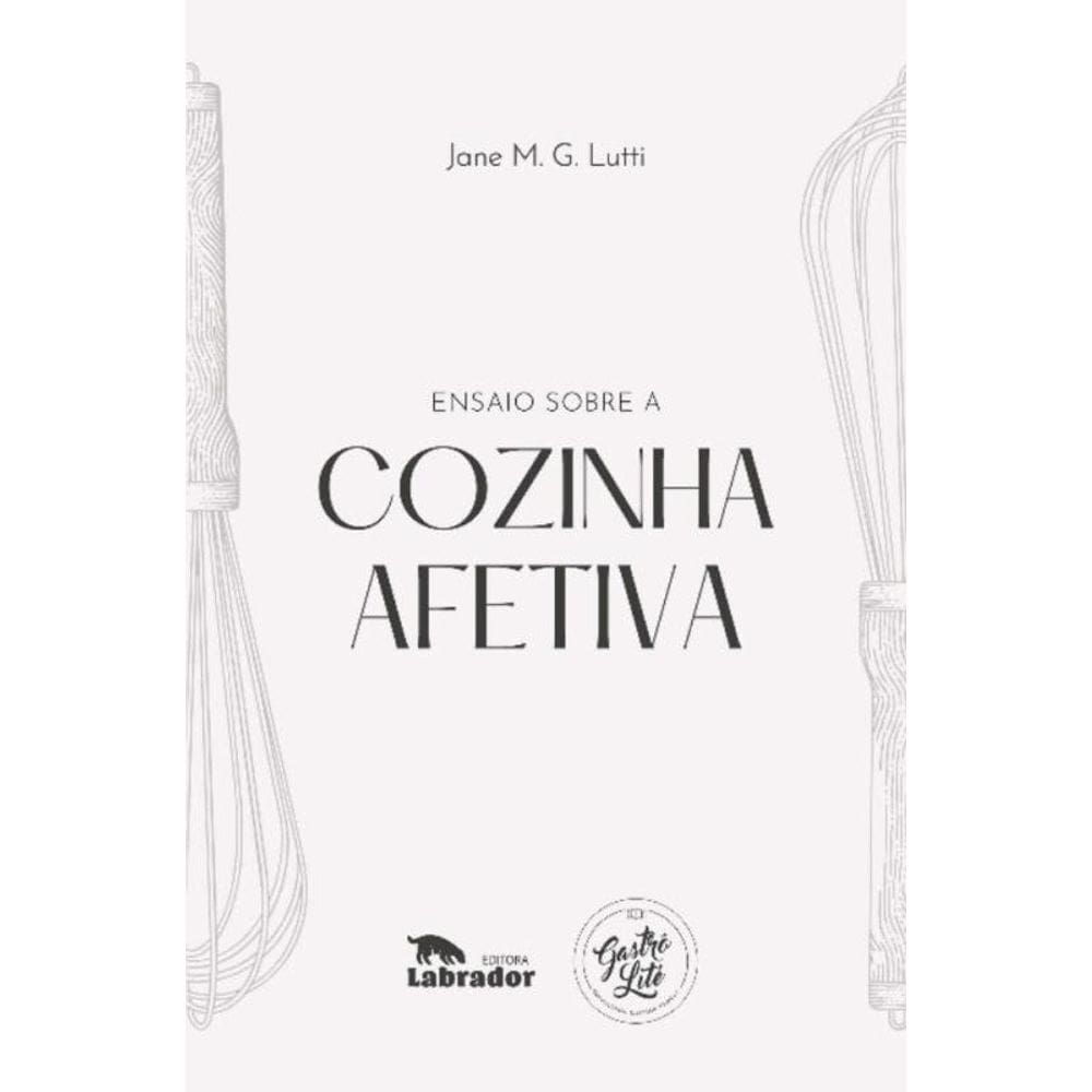 Ensaio Sobre a Cozinha Afetiva