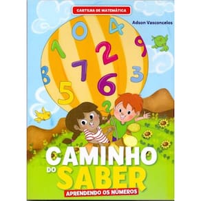 Cartilha Alfabetizacao Caminho Do Saber Aprendendo Os Numeros