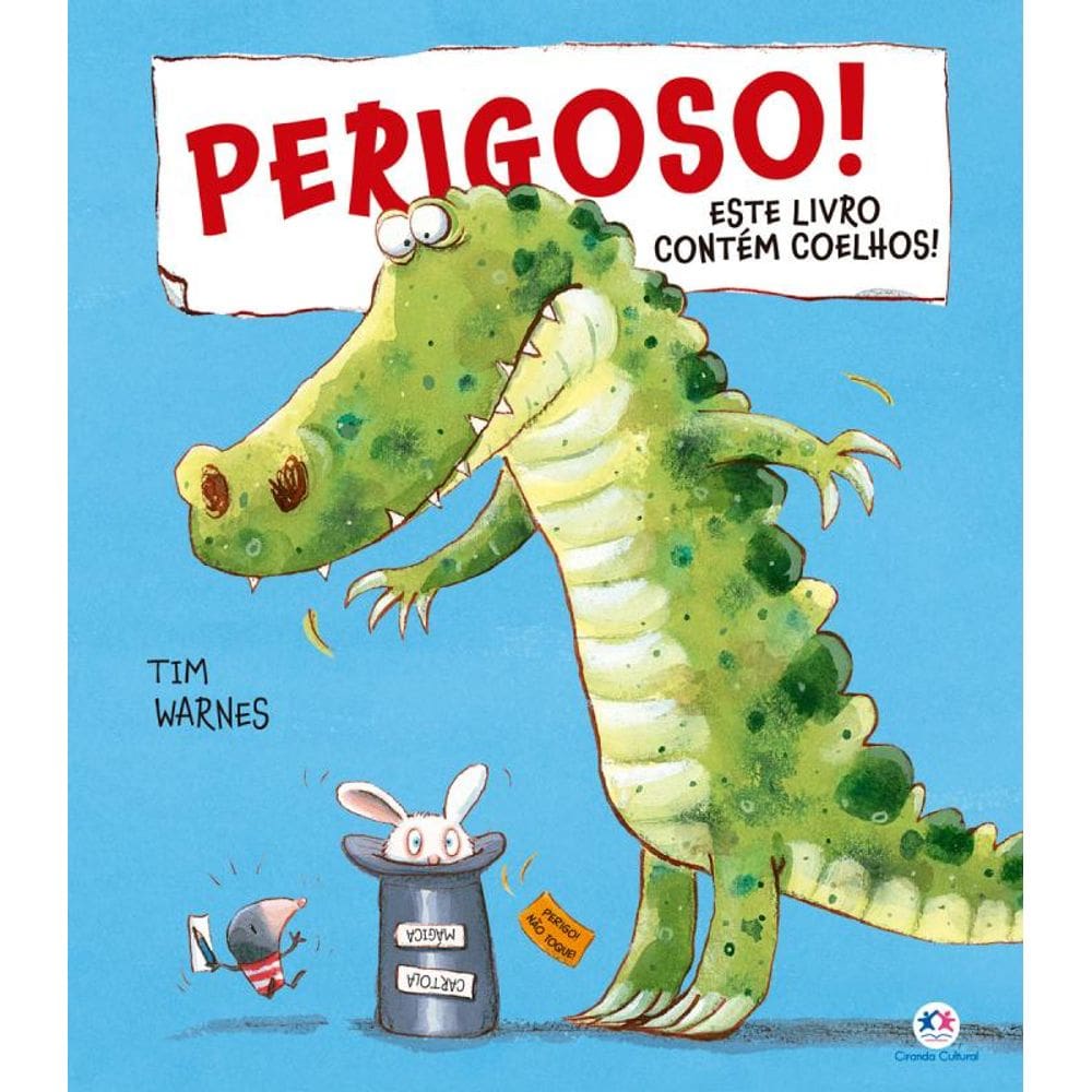 Perigoso! Este livro contém coelhos!