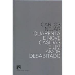 Quarenta E Nove Casidas E Um Amor Desabitado