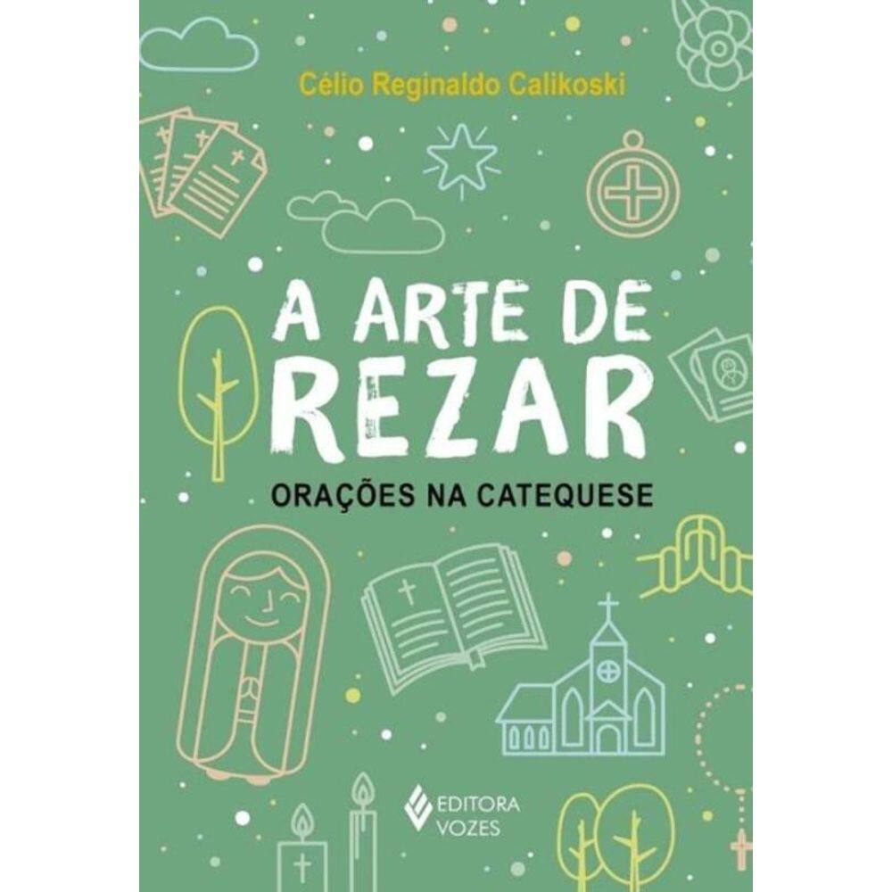 Arte de Rezar, A