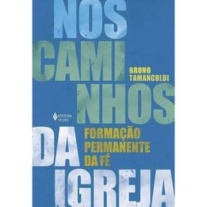 Nos Caminhos da Igreja