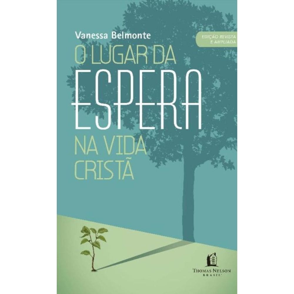 o Lugar De Espera Na Vida Cristã