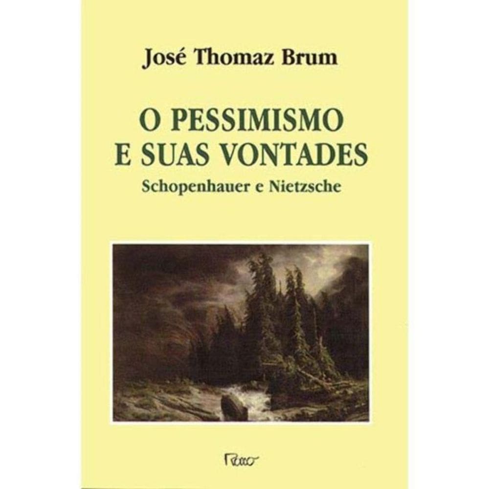 Pessimismo E Suas Vontades, O