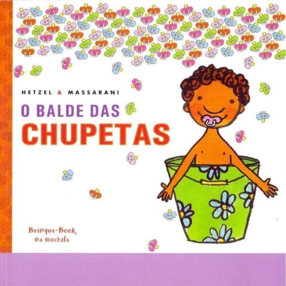 Balde das Chupetas, O