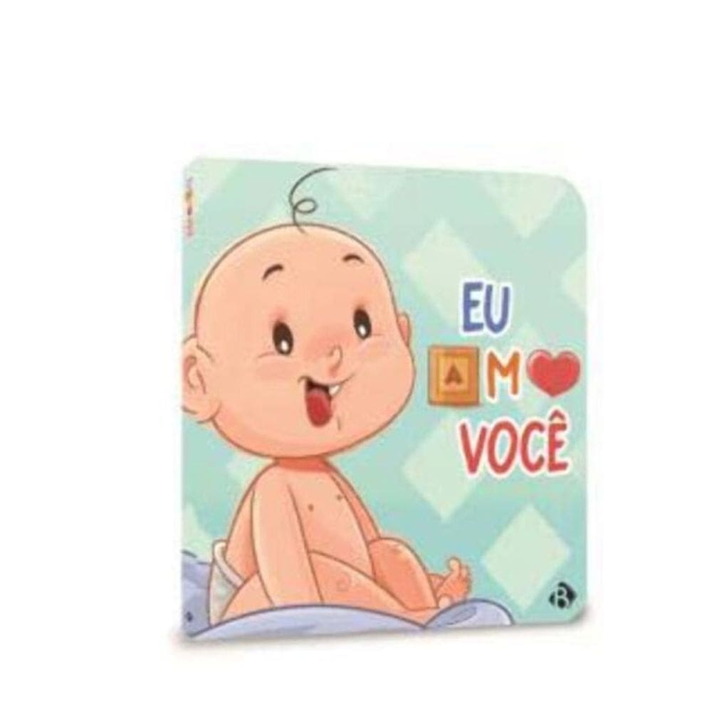 Meu Bebe - Eu Amo Você - Cartonado