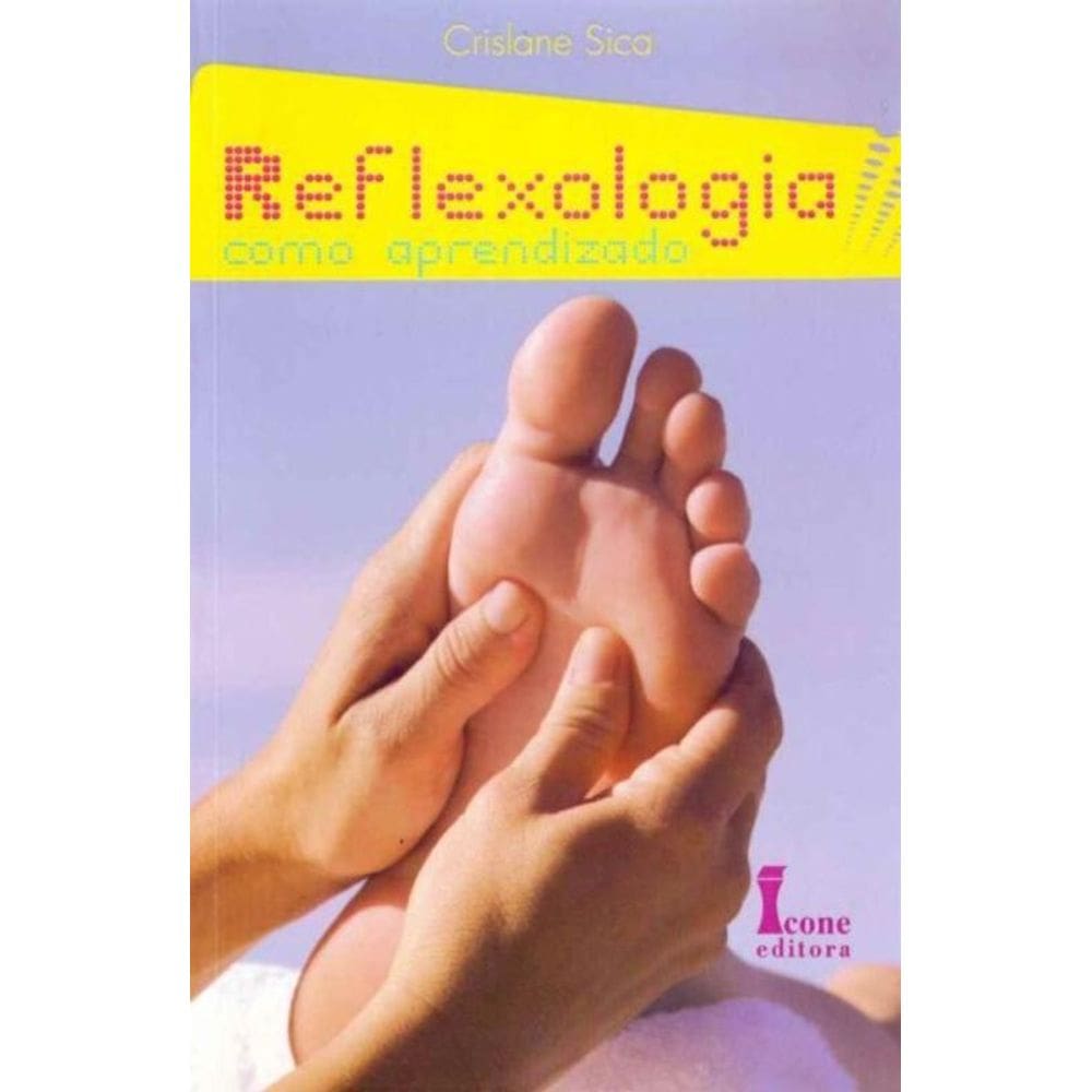 Reflexologia Como Aprendizado