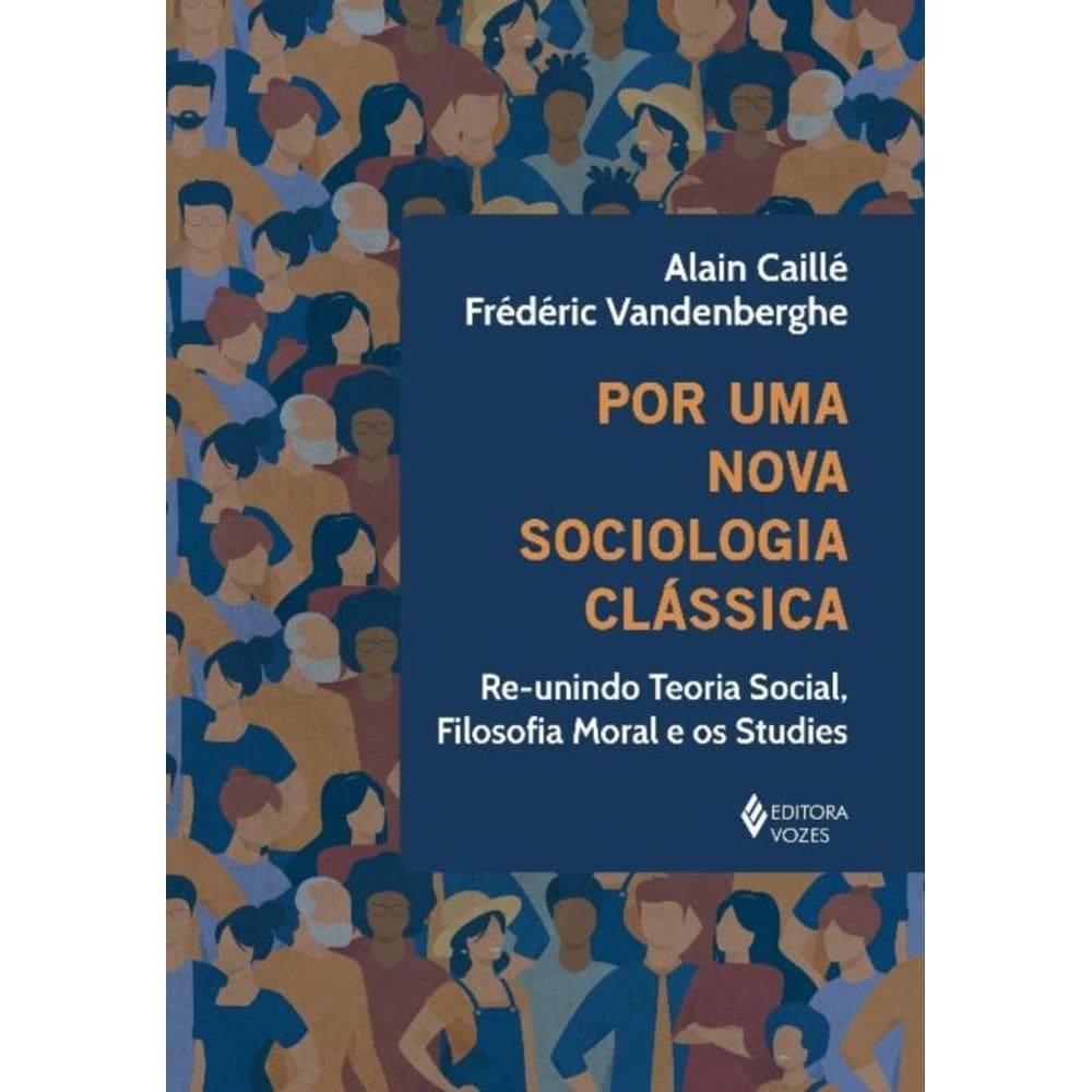 Por Uma Nova Sociologia Clássica