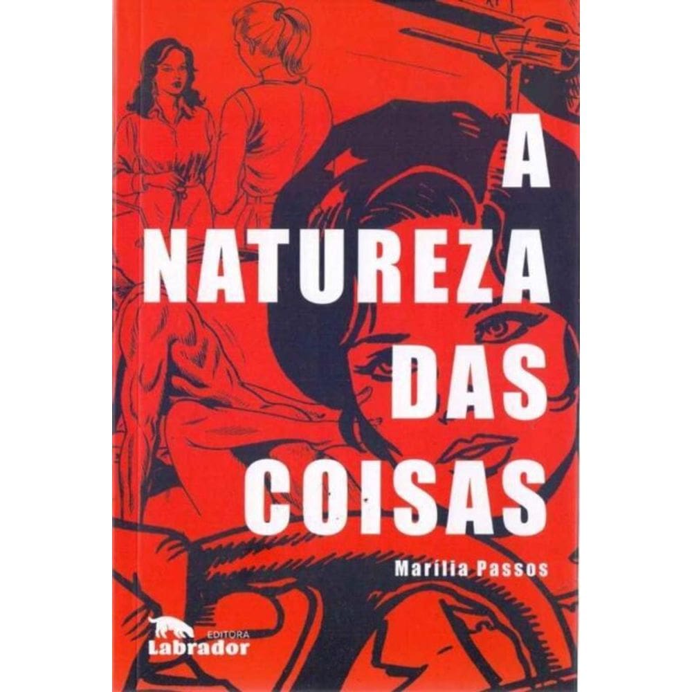 Natureza das Coisas, A