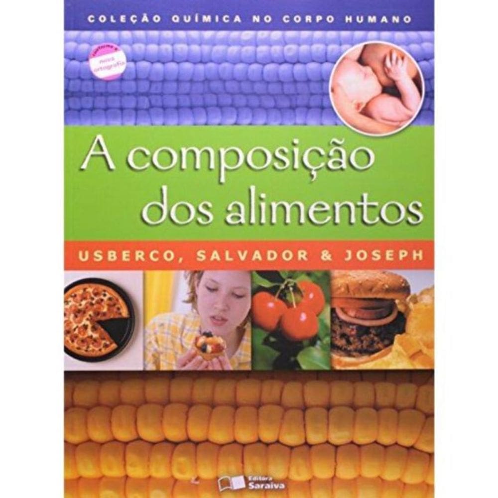Composição Dos Alimentos, A