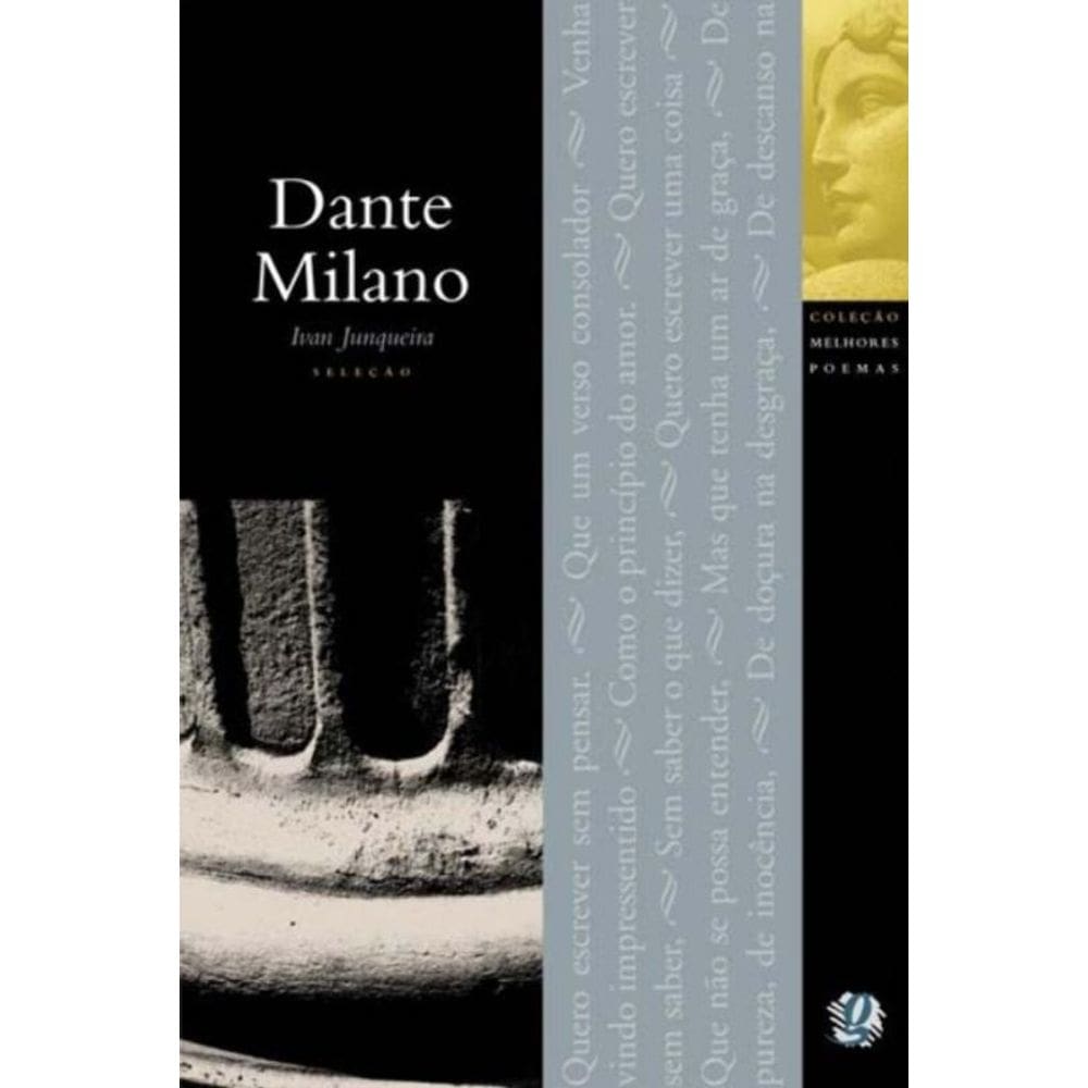 Melhores Poemas De Dante Milano, Os