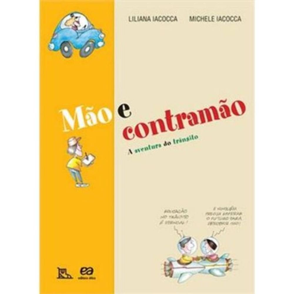 Mão E Contramão - A Aventura Do Trânsito