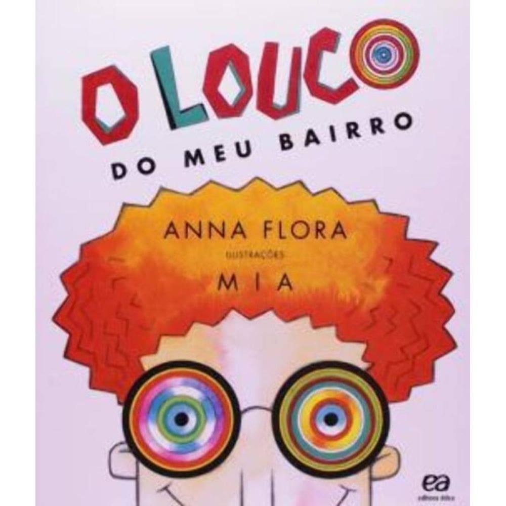 Louco Do Meu Bairro, O