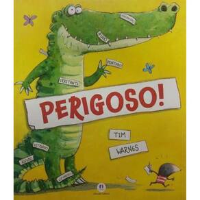 Perigoso!