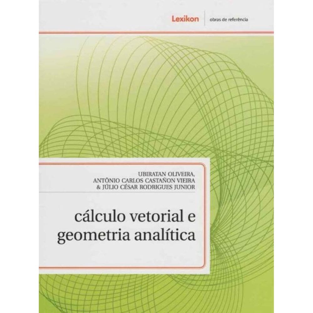 Cálculo Vetorial e Geometria Analítica