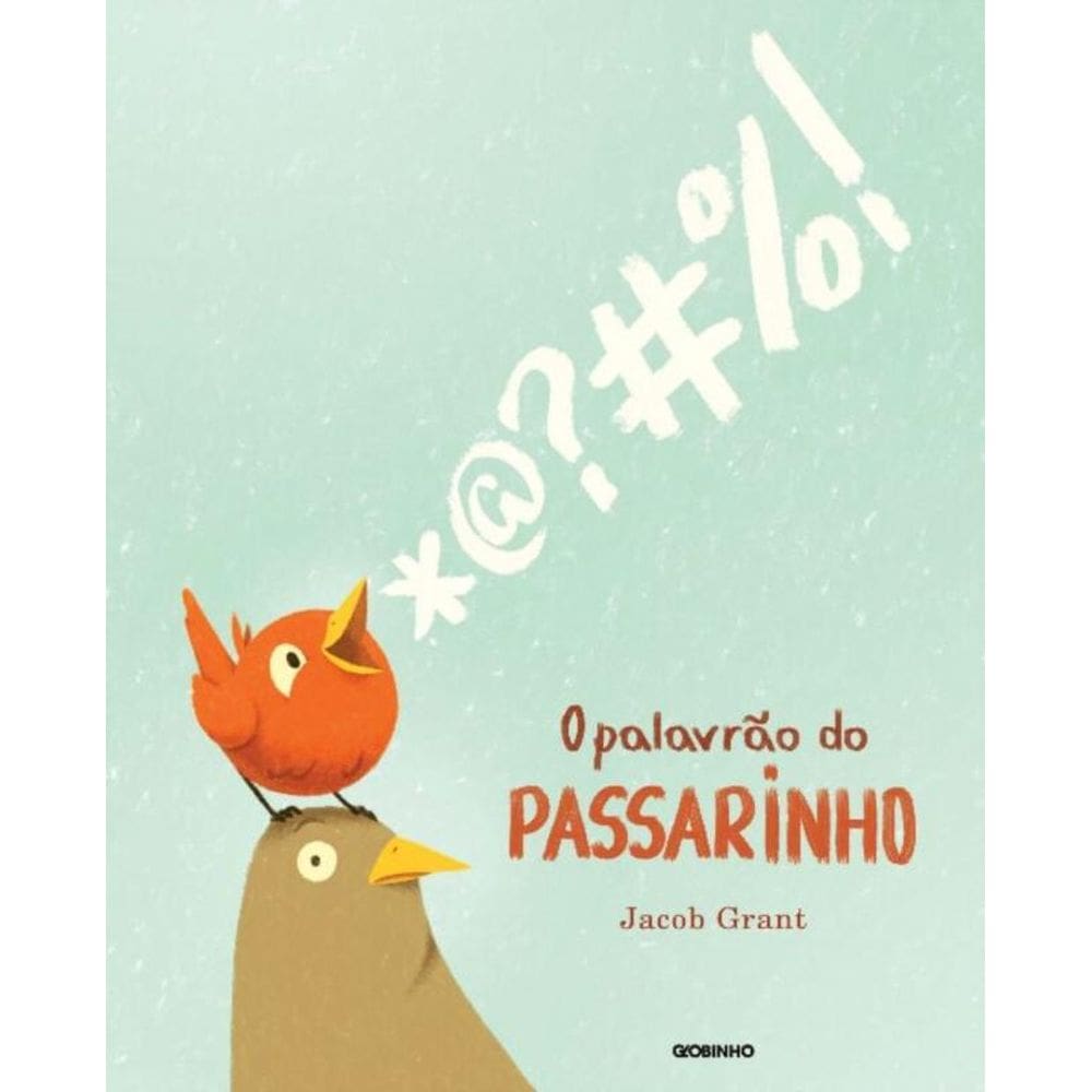 O Palavrão Do Passarinho