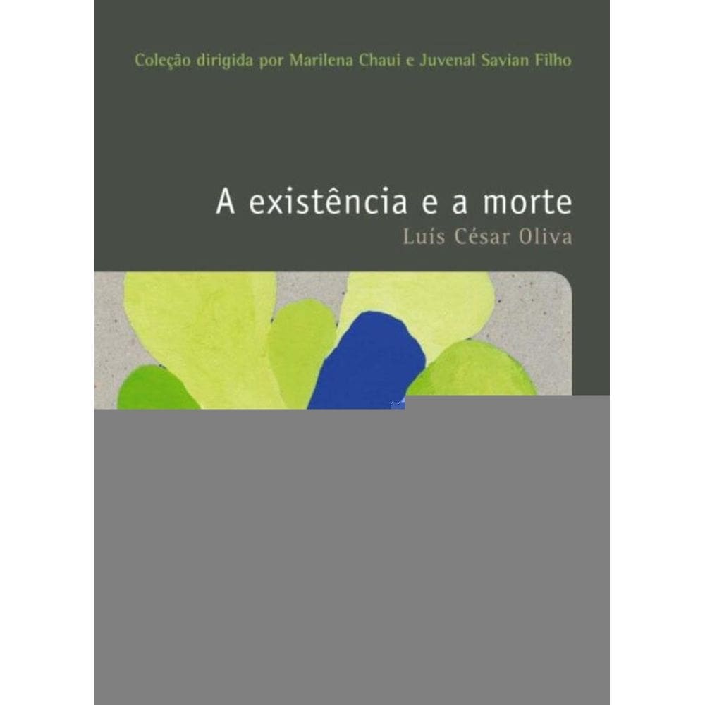 Existencia E A Morte, A - Vol.17