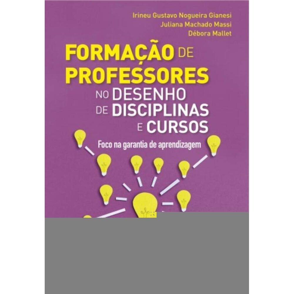 Formação de Professores - no Desenho de Disciplina e Cursos