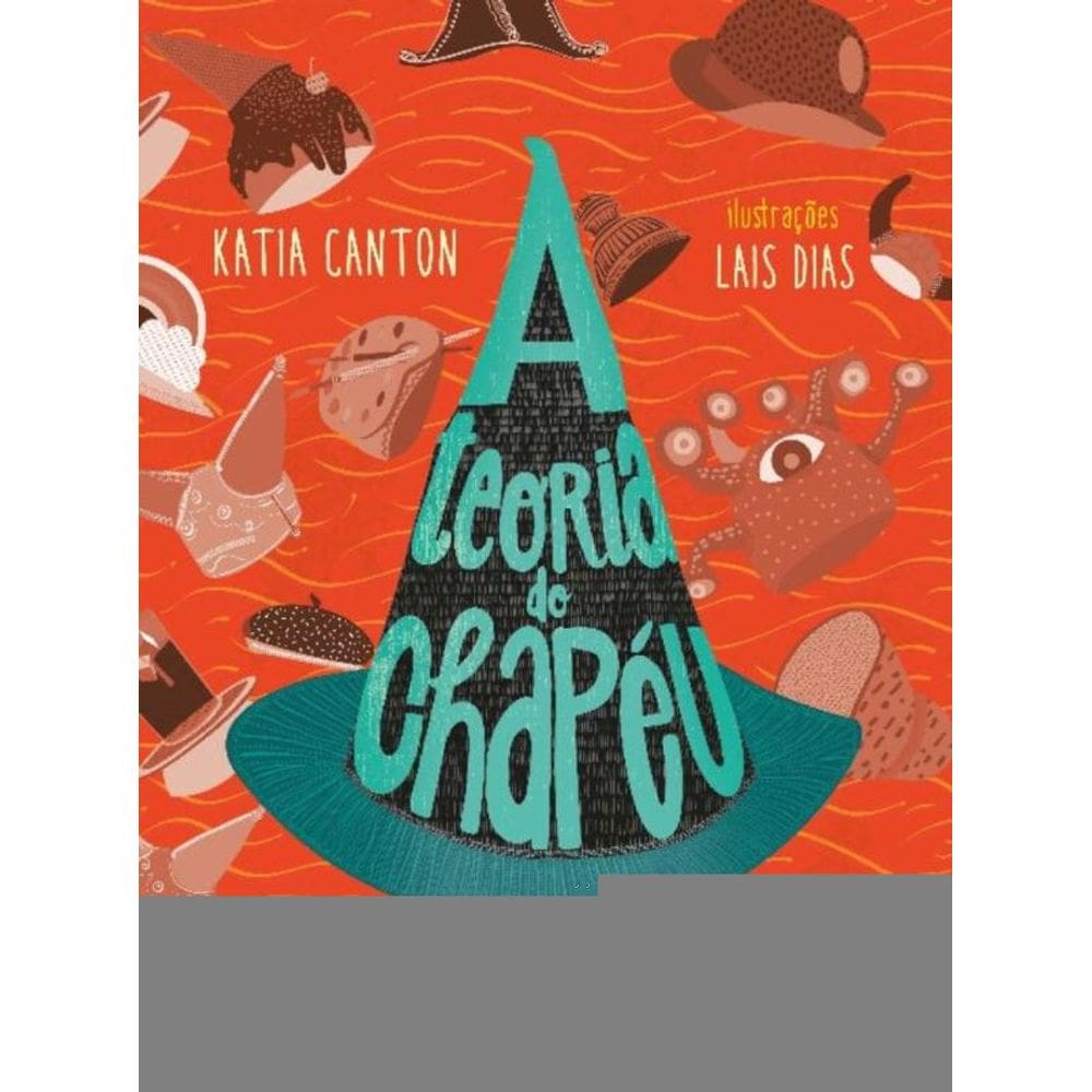 Teoria do Chapéu, A