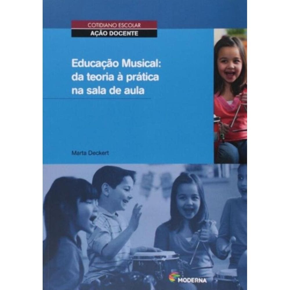 Educ Musical Da Teoria a Pratica