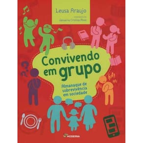 Convivendo em Grupo - Almanaque de Sob. Sociedade
